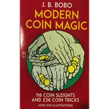 Load image into Gallery viewer, Modern Coin Magic by J.B.Bobo