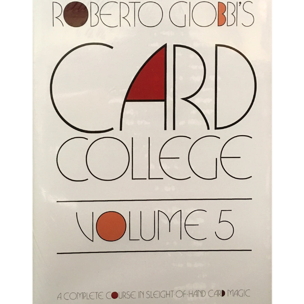 Card College Vol. 5 by Roberto Giobbi