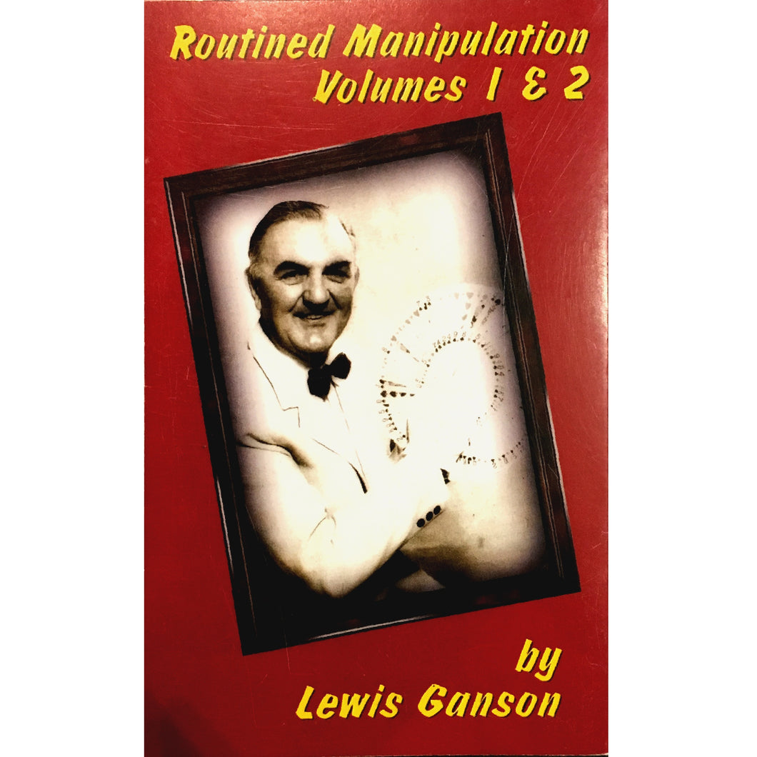 Routined Manipulation Volumes 1 and 2 by Lewis Ganson
